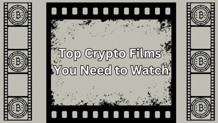 Top Crypto Films You Need to Watch