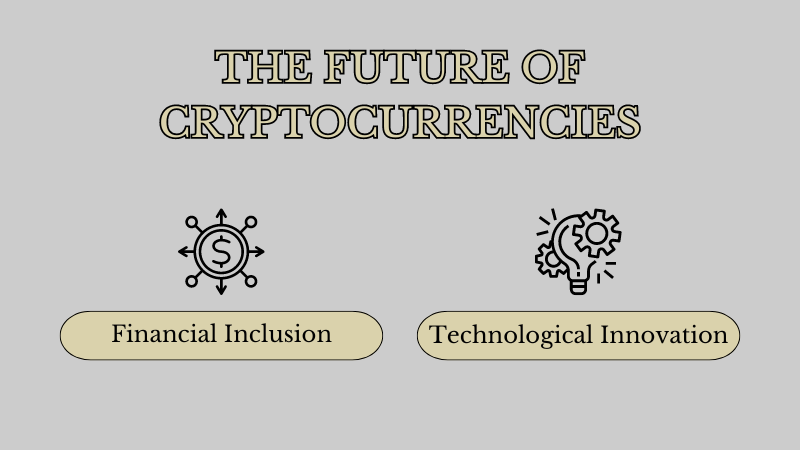 The-Future-of-Cryptocurrencies